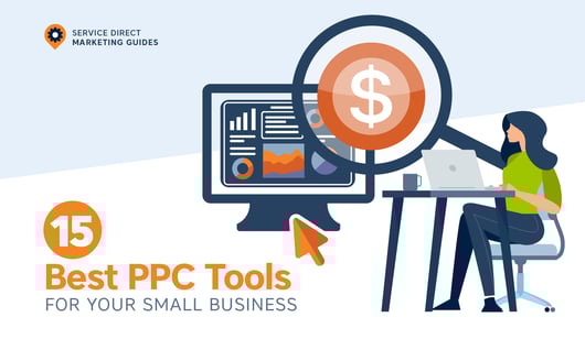 15 Best PPC Tools for Small Businesses and Affiliates