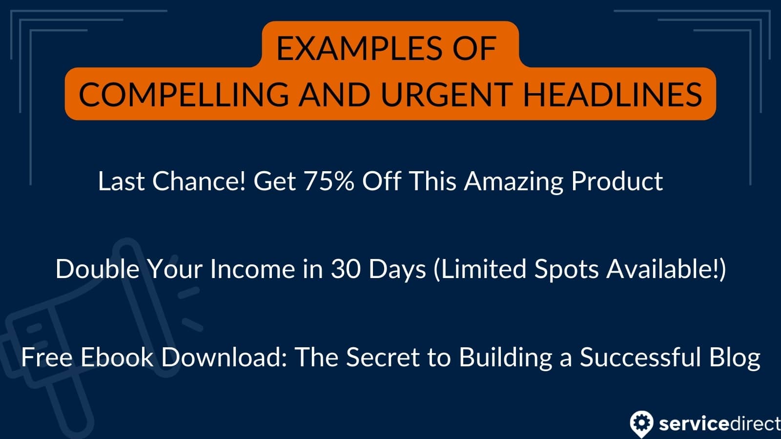 Examples of compelling and urgent headlines for ads. 