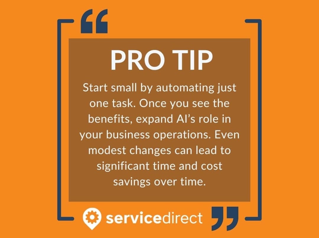 Pro tip start small by automating just one task