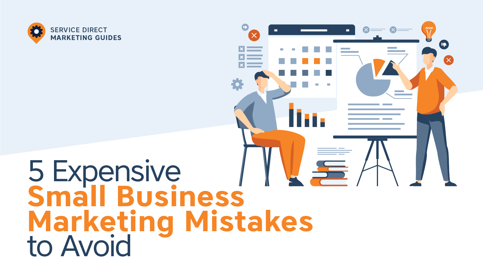 5 Expensive Small Business Marketing Mistakes to Avoid