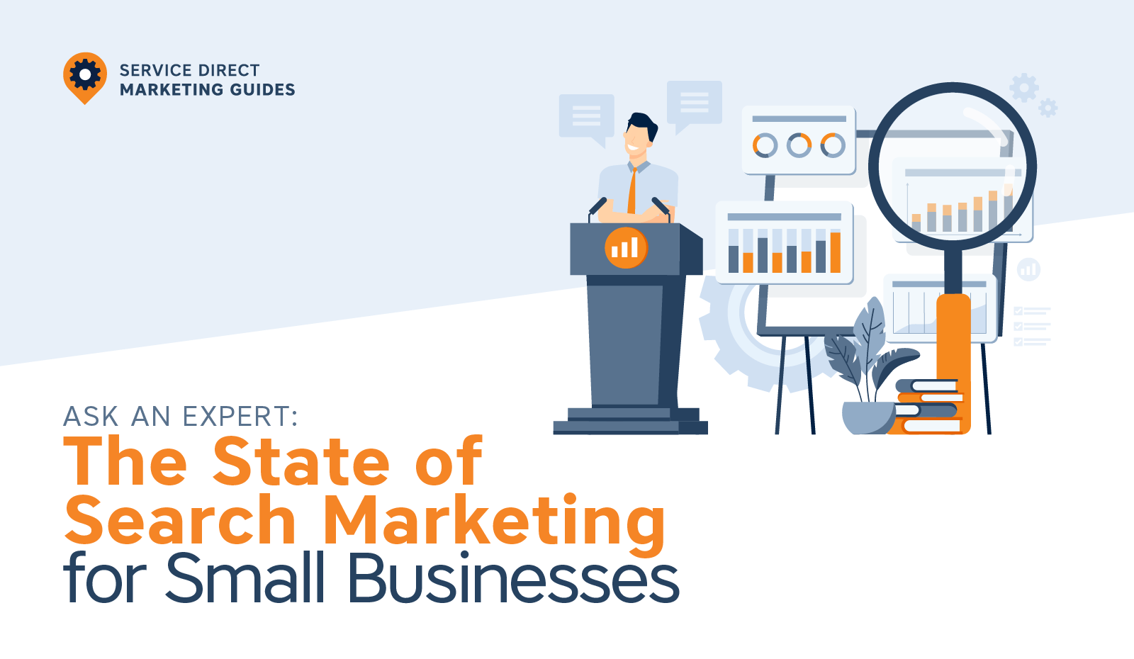 Ask An Expert: The State of Search Marketing for Small Businesses