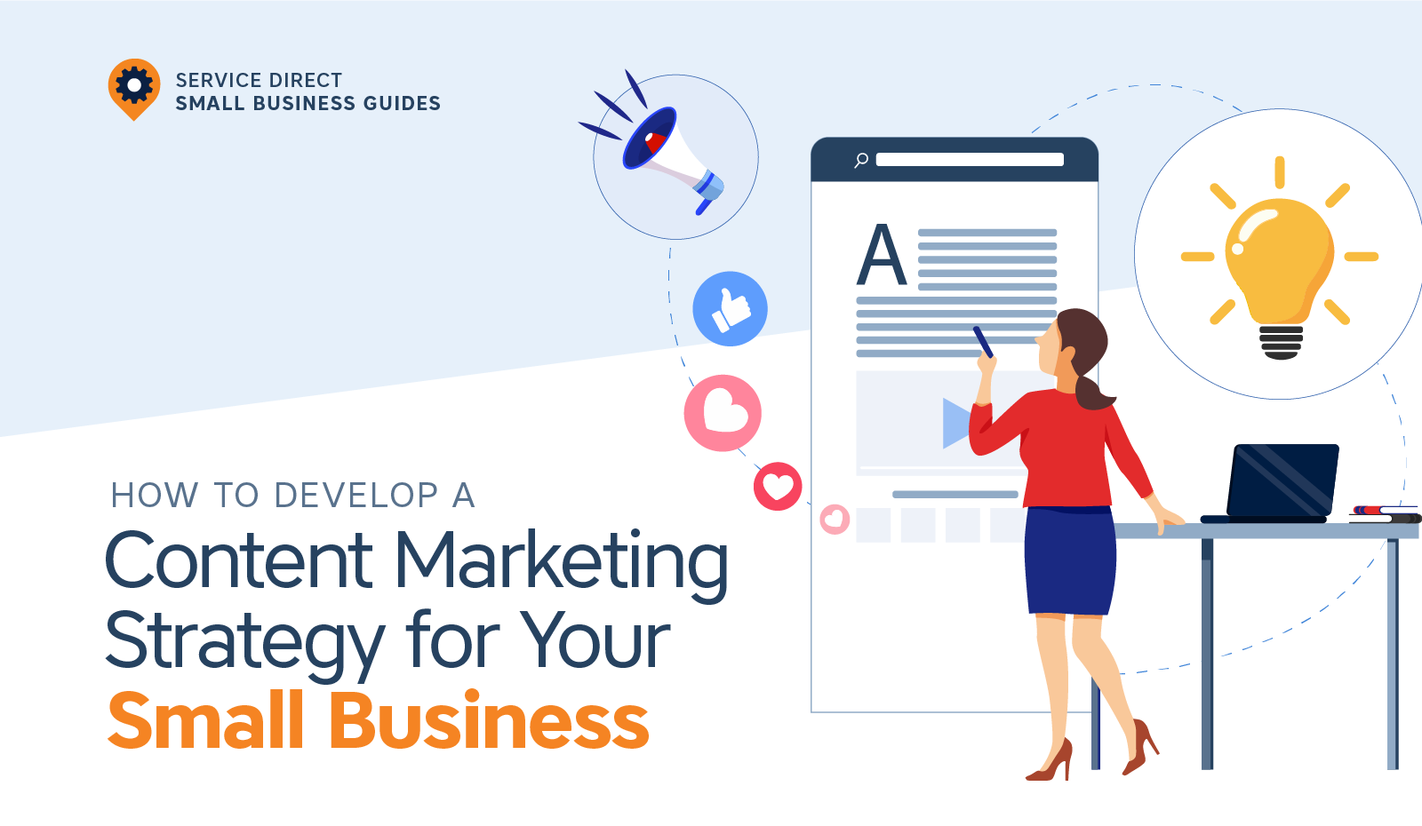 How to Develop a Content Marketing Strategy for Your Small Business
