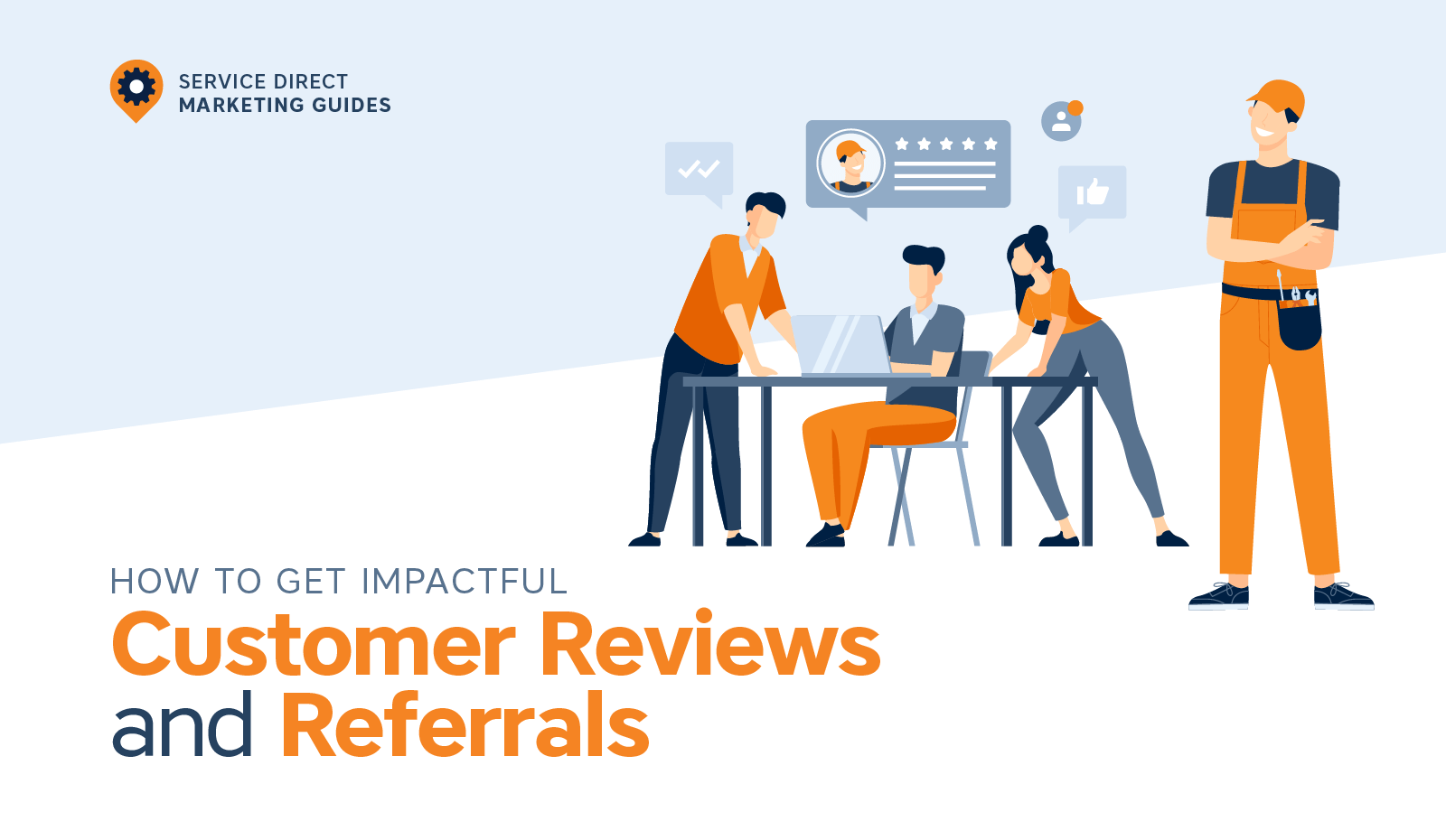 How to Get Impactful Customer Reviews and Referrals Header Image