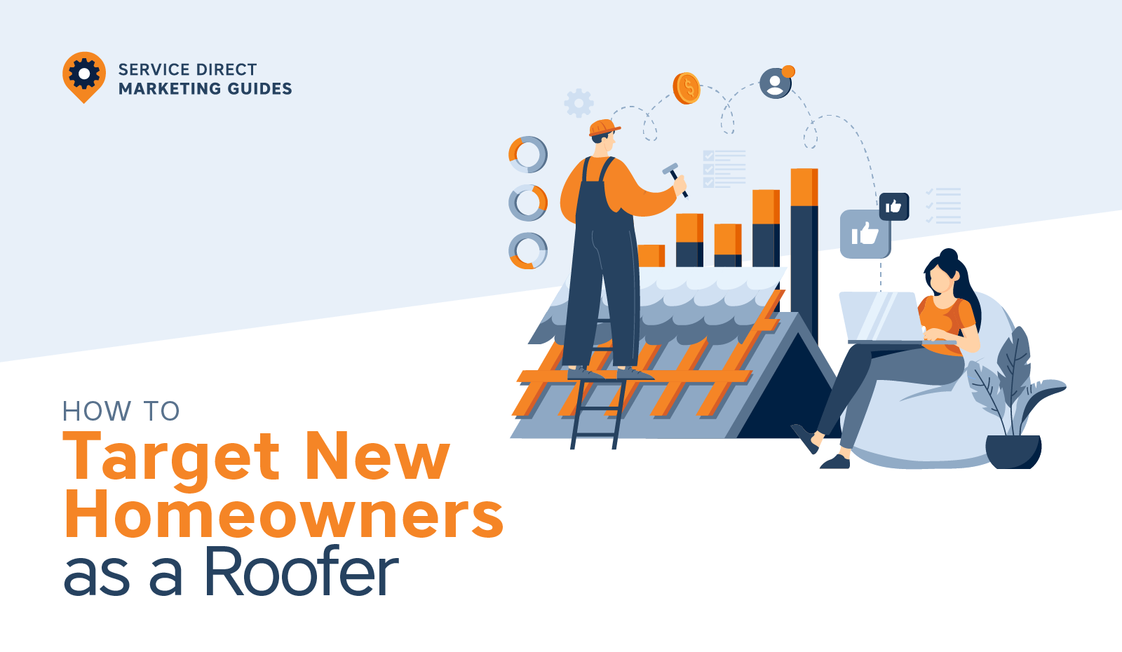 How to Target New Homeowners as a Roofer header image