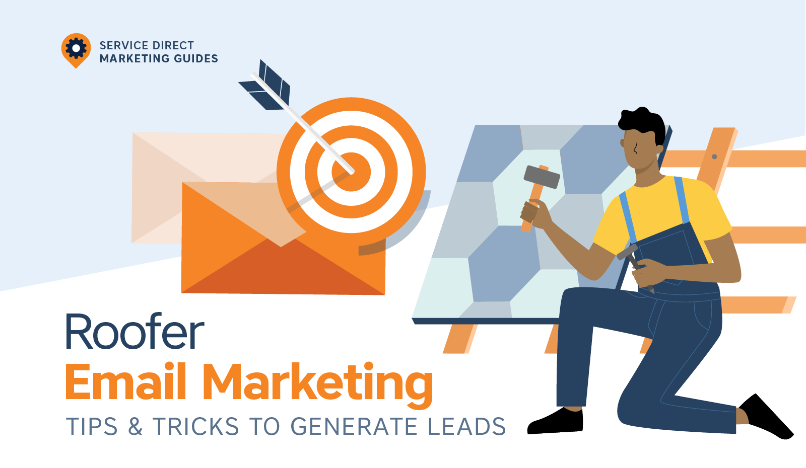 Roofer Email Marketing Tips & Tricks to Generate Leads
