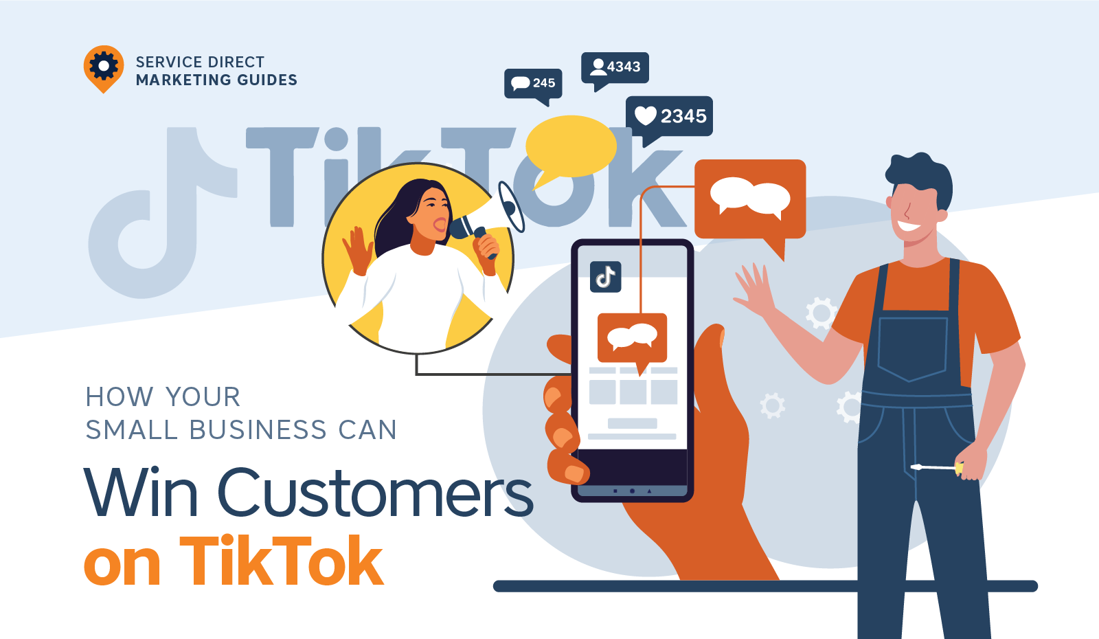 How Your Small Business Can Win Customers with TikTok Marketing Guide