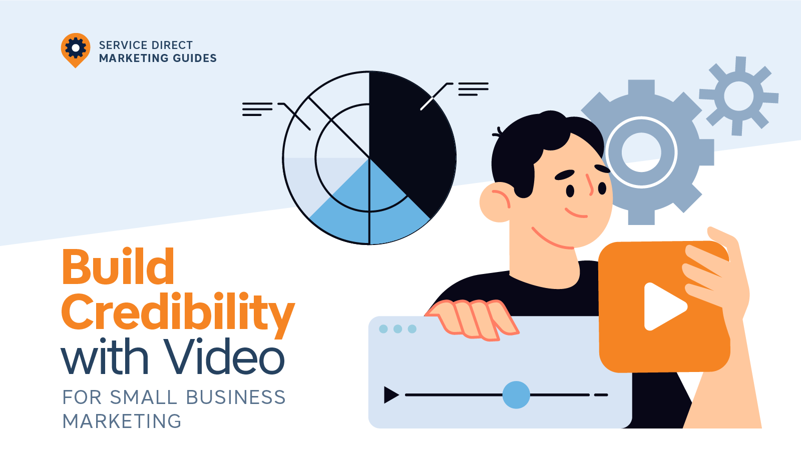 6 Hacks for Using Video Marketing to Establish Credibility