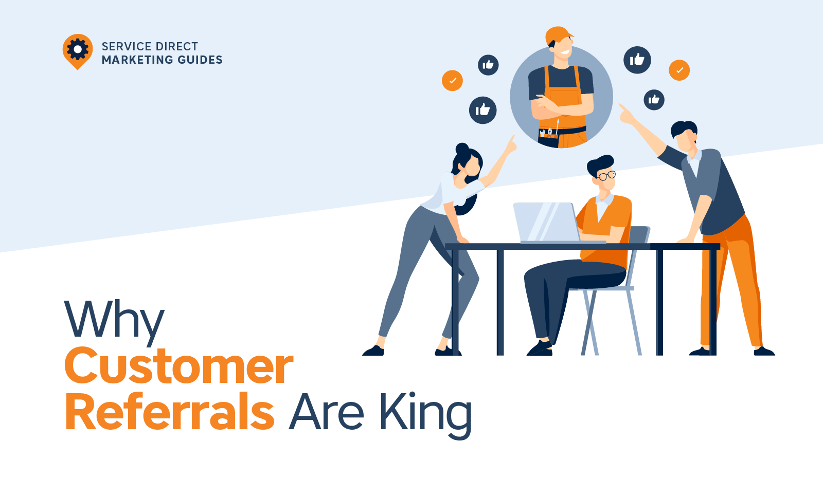Why Customer Referrals Are King Header