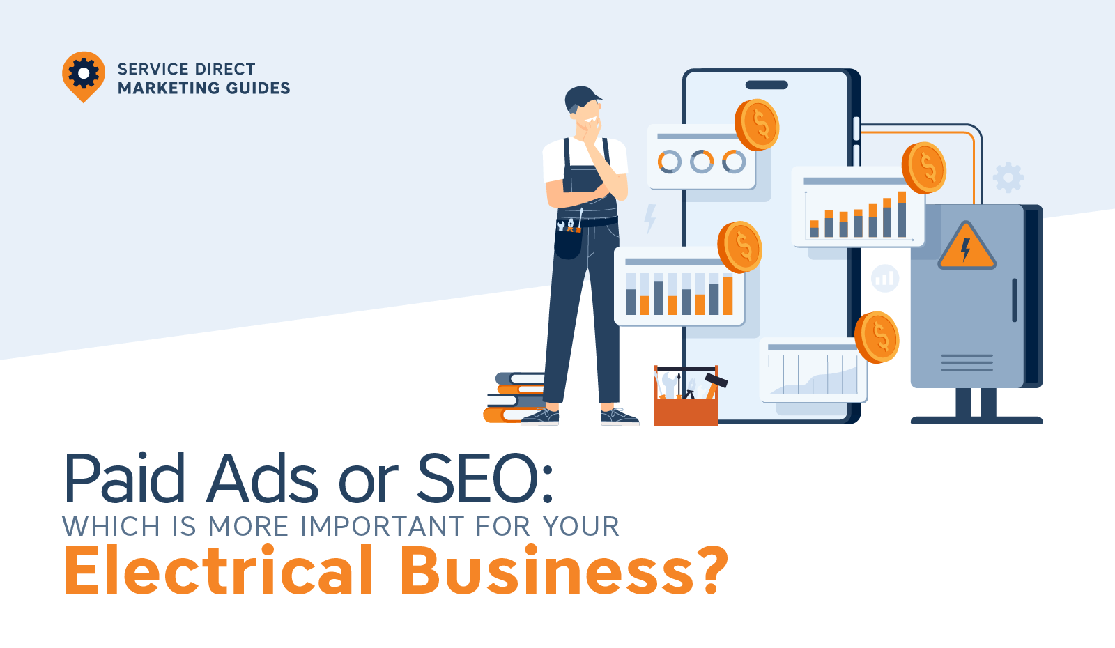 Paid ads or SEO which is more important for your electrical business header