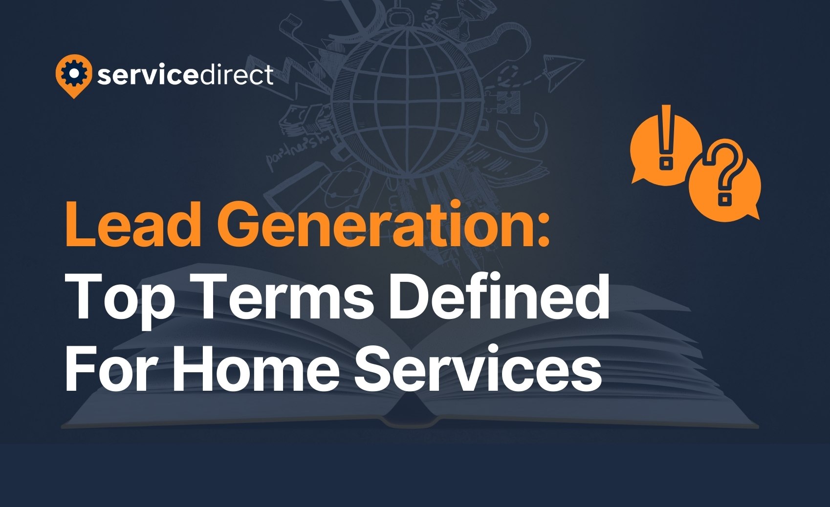 Top Lead Generation Terms Defined for Home Service Businesses Blog Header